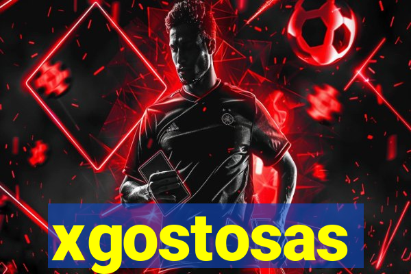 xgostosas