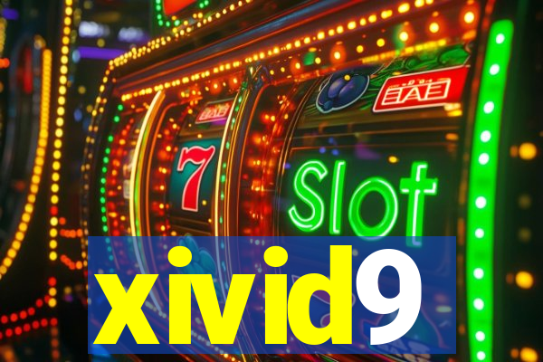 xivid9