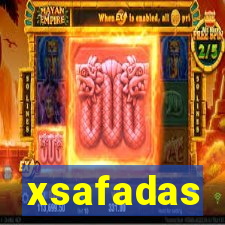 xsafadas