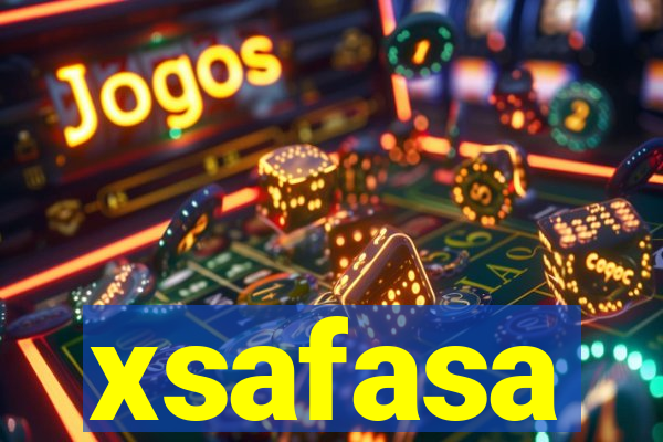 xsafasa