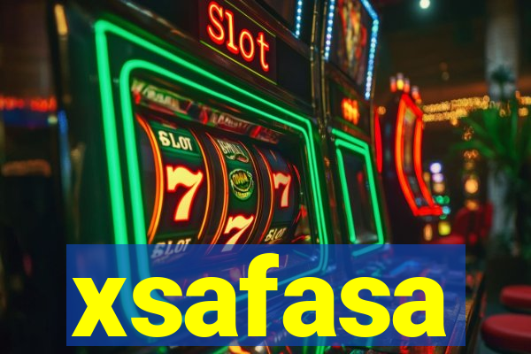 xsafasa