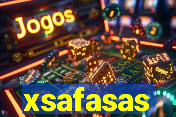 xsafasas