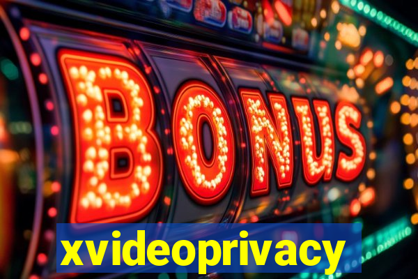 xvideoprivacy