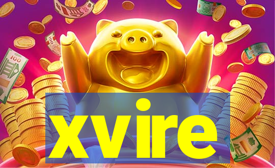 xvire