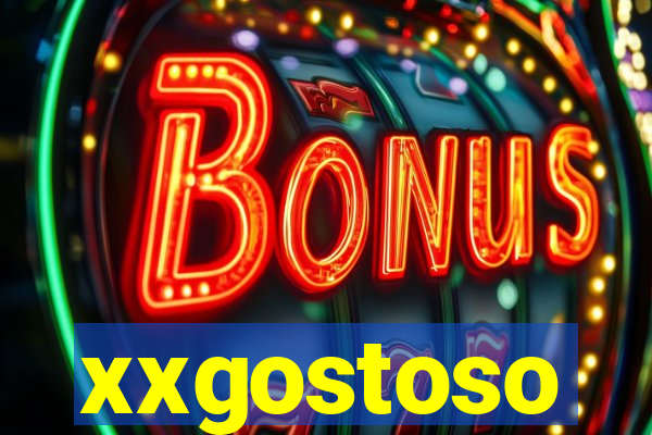 xxgostoso