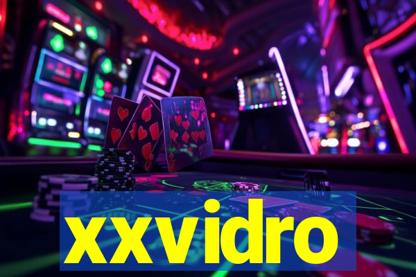 xxvidro