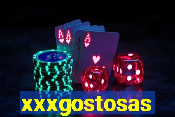 xxxgostosas