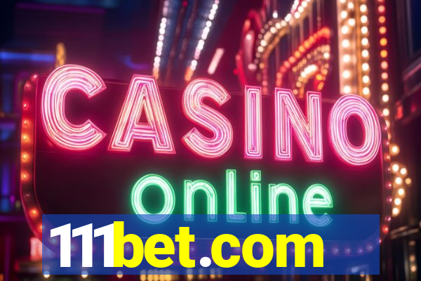 111bet.com