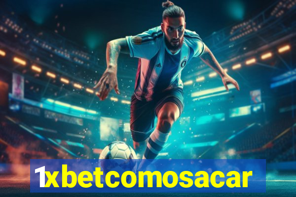 1xbetcomosacar