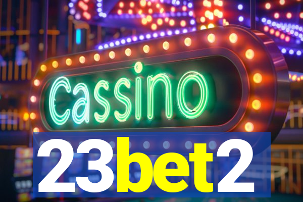 23bet2