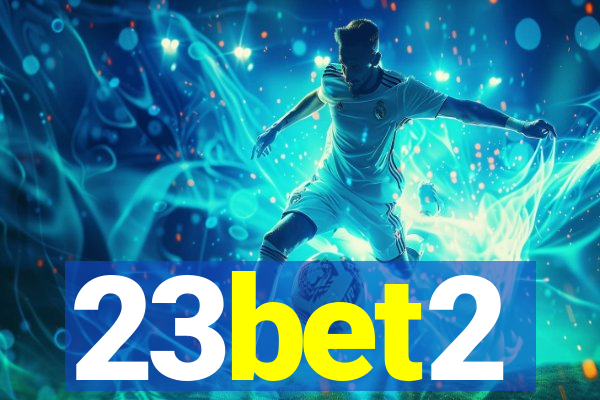 23bet2