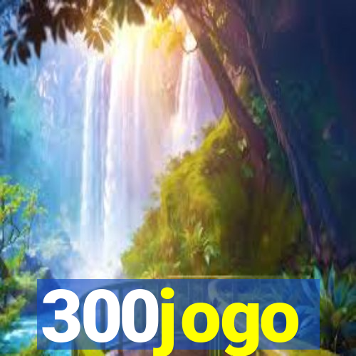 300jogo