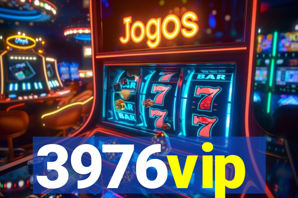 3976vip