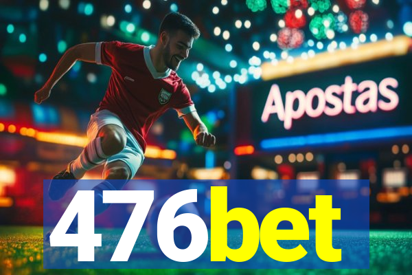 476bet