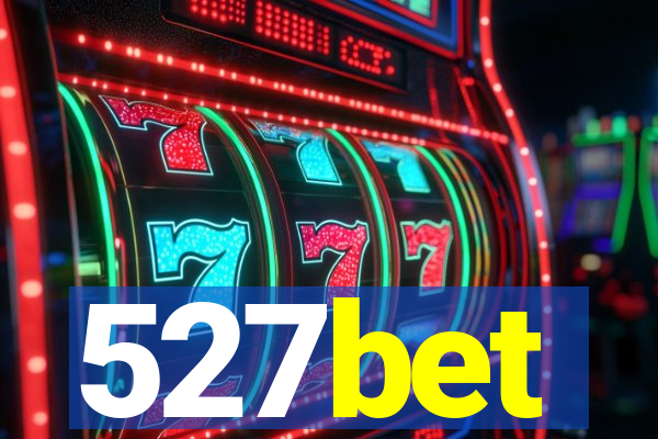 527bet