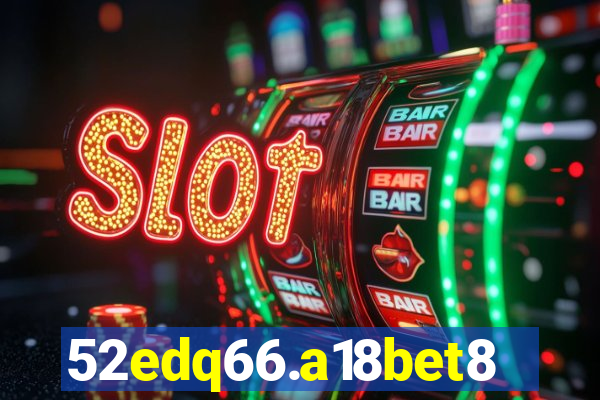 52edq66.a18bet8.com