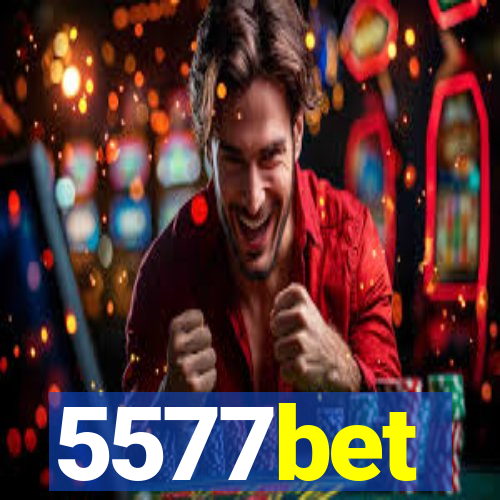 5577bet