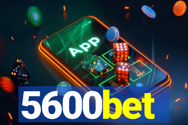 5600bet