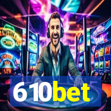 610bet