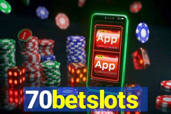 70betslots