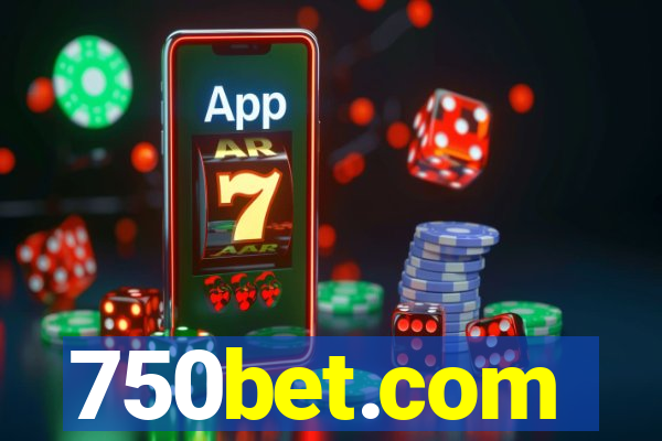 750bet.com