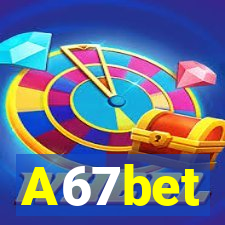 A67bet