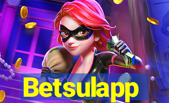 Betsulapp