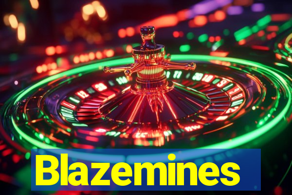 Blazemines