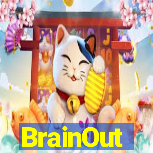 BrainOut