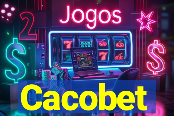 Cacobet