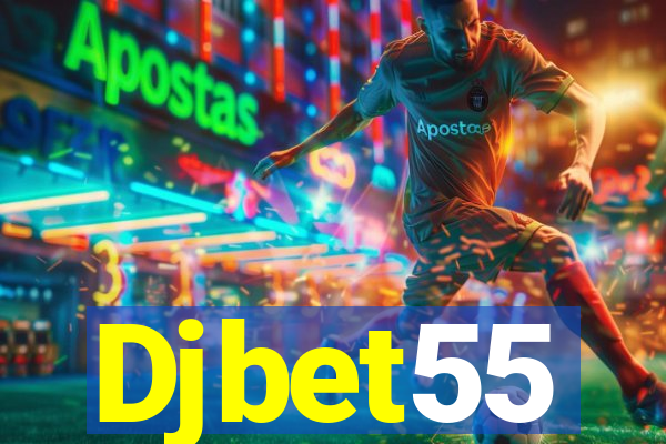 Djbet55