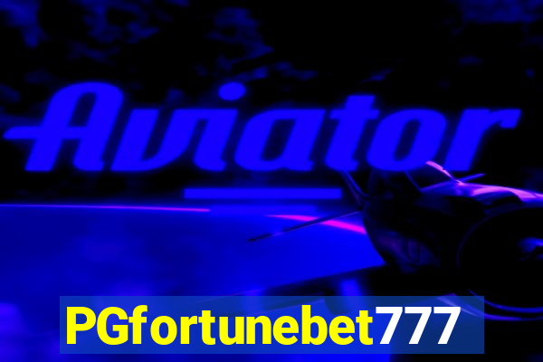 PGfortunebet777