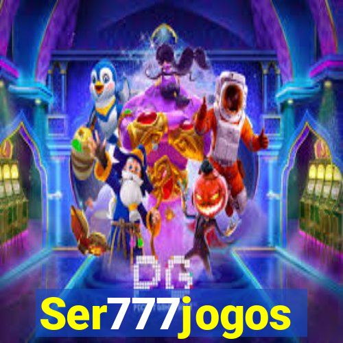 Ser777jogos