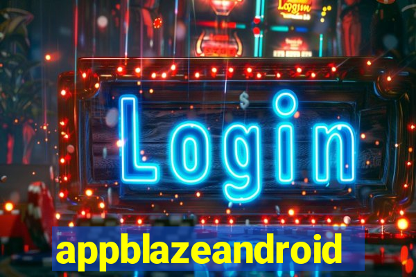 appblazeandroid