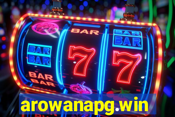 arowanapg.win