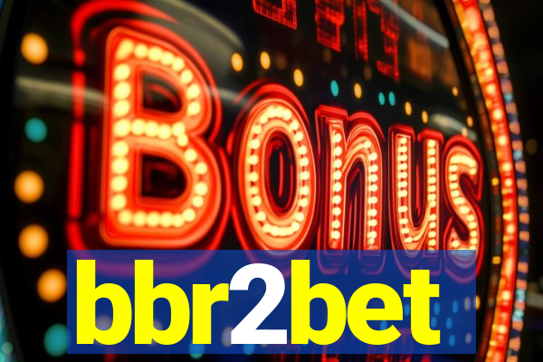 bbr2bet