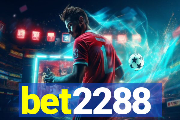 bet2288