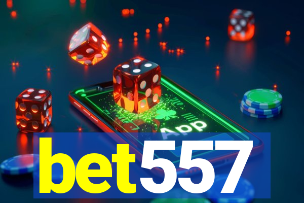 bet557