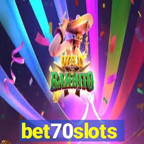 bet70slots