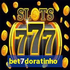 bet7doratinho