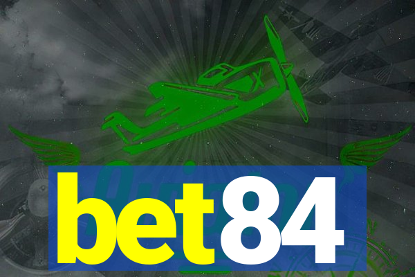 bet84