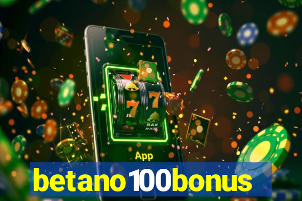 betano100bonus