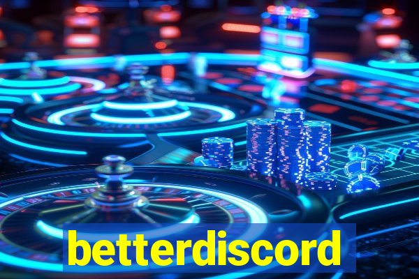 betterdiscord