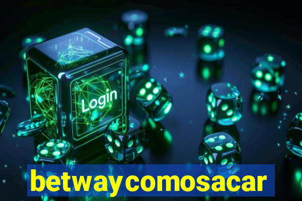 betwaycomosacar