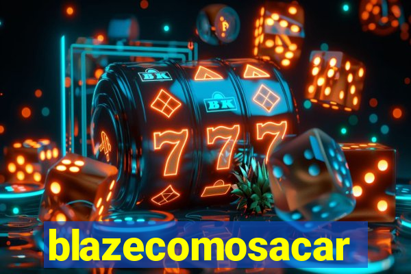 blazecomosacar