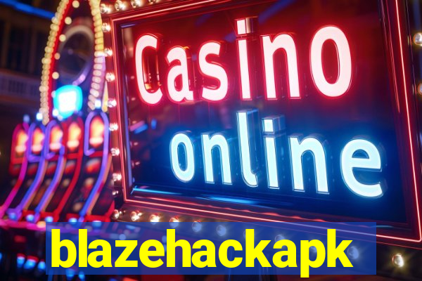 blazehackapk