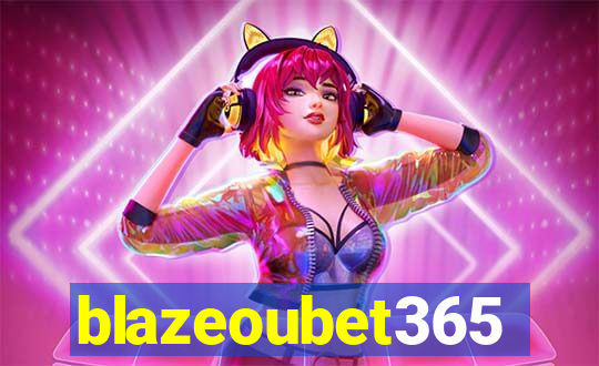 blazeoubet365