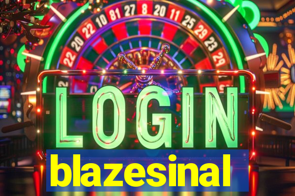 blazesinal