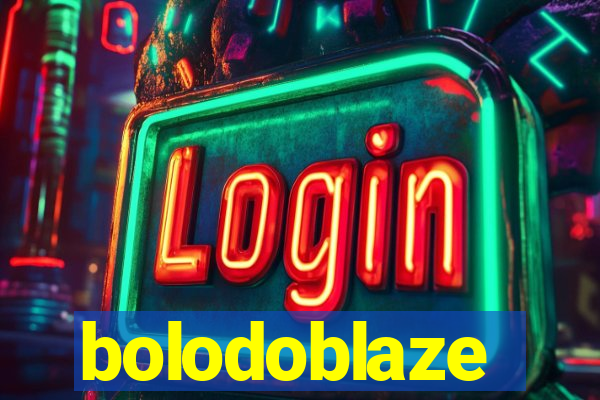 bolodoblaze