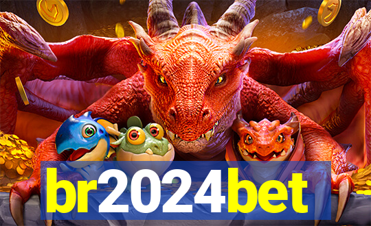 br2024bet